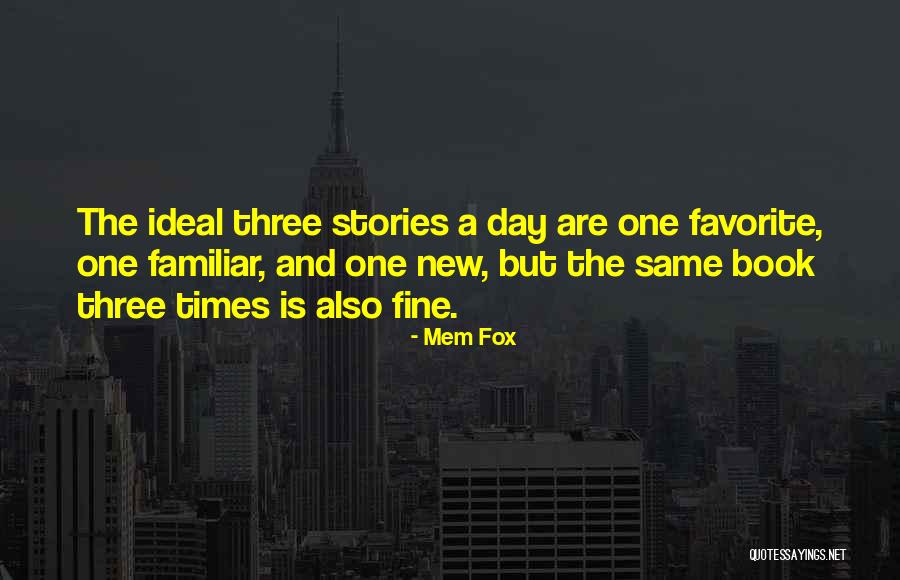 Turnout Coat Quotes By Mem Fox Turnout Coat Quotes By Mem Fox