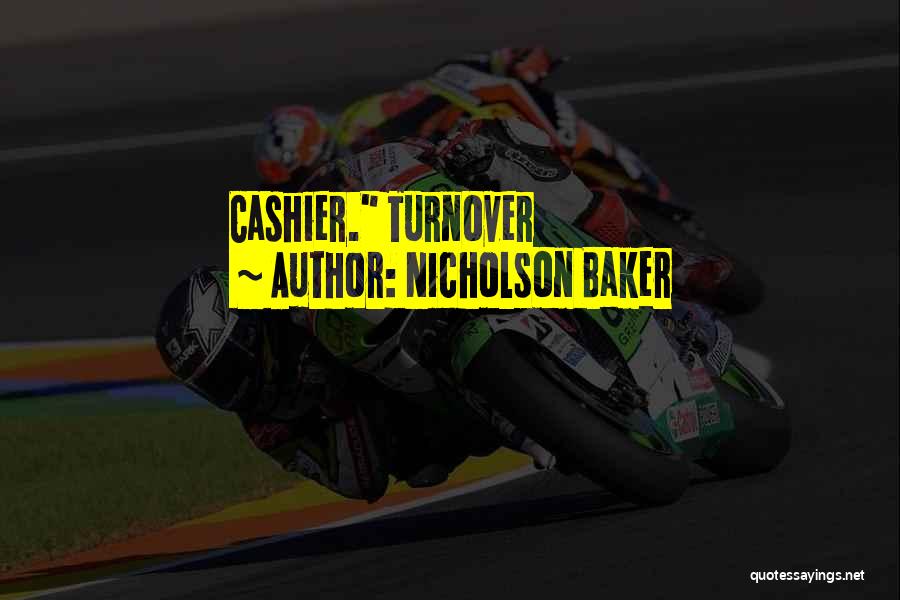 Turnover Quotes By Nicholson Baker