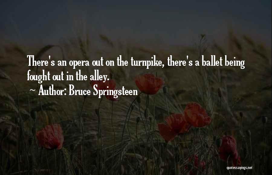 Turnpike Quotes By Bruce Springsteen