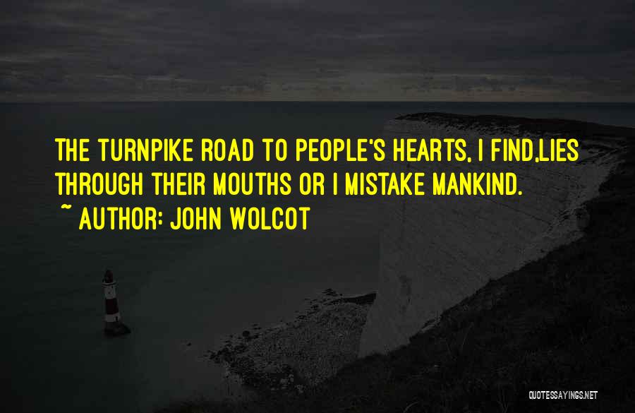 Turnpike Quotes By John Wolcot