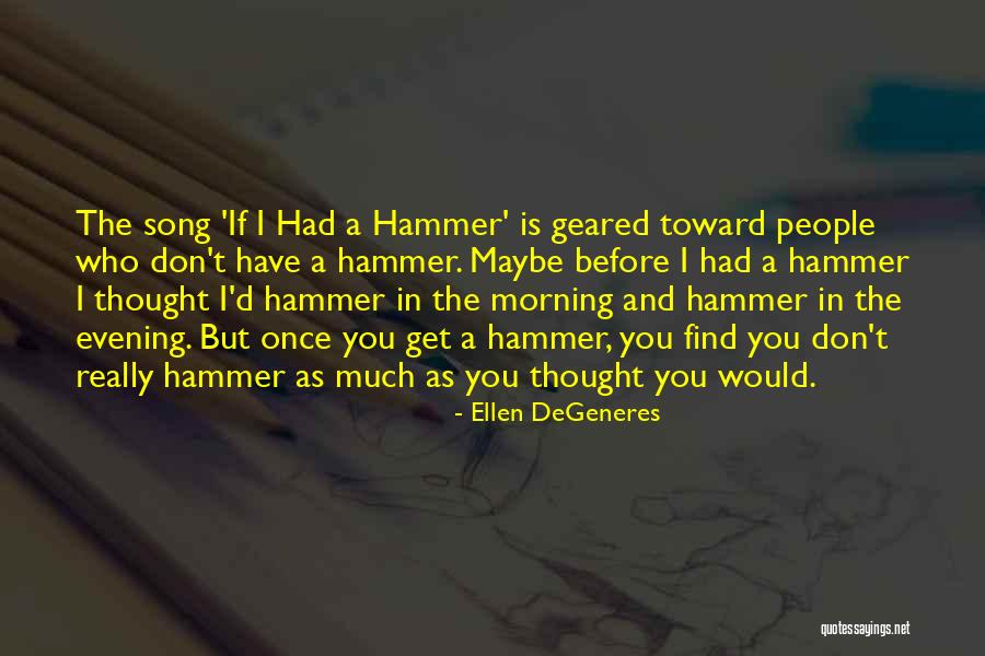 Turnquist Remedy Quotes By Ellen DeGeneres Turnquist Remedy Quotes By Ellen DeGeneres