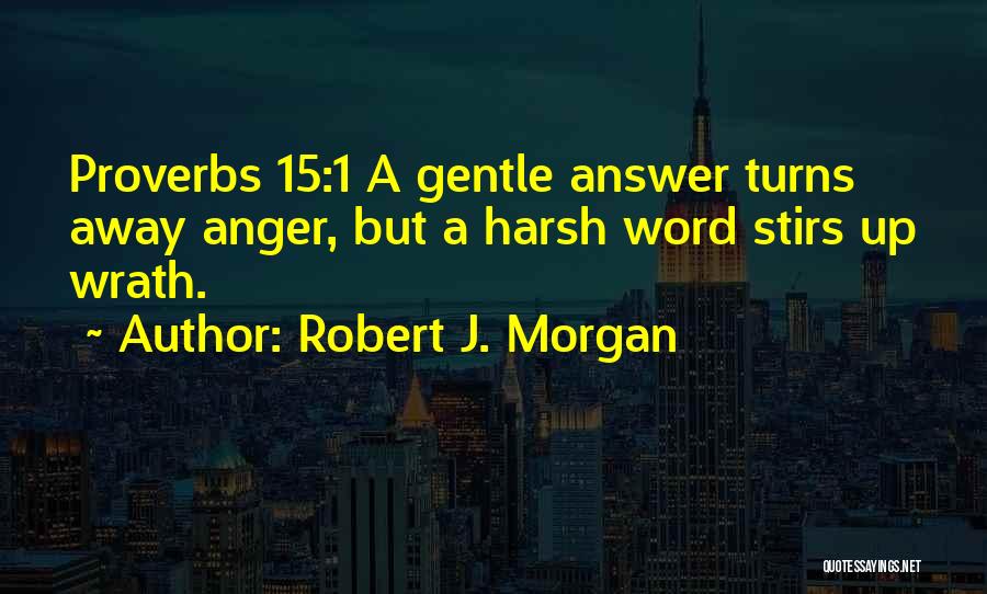 Turns 1 Quotes By Robert J. Morgan