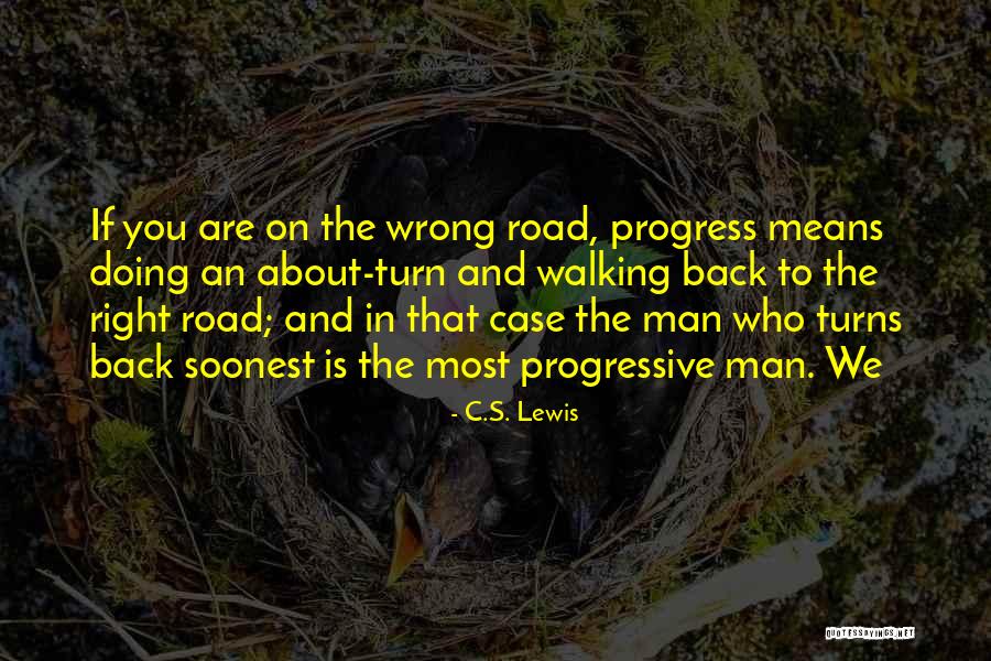Turns In The Road Quotes By C.S. Lewis Turns In The Road Quotes By C.S. Lewis