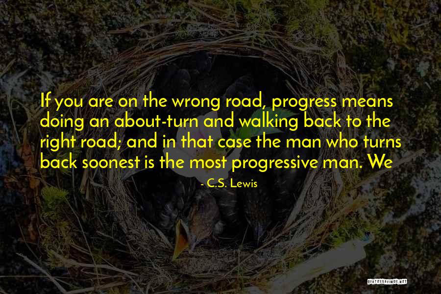 Turns In The Road Quotes By C.S. Lewis