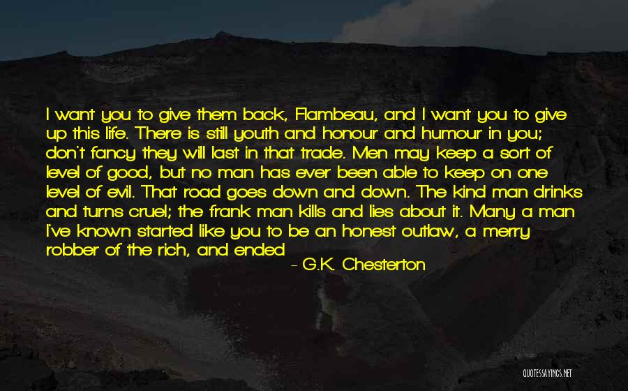 Turns In The Road Quotes By G.K. Chesterton Turns In The Road Quotes By G.K. Chesterton