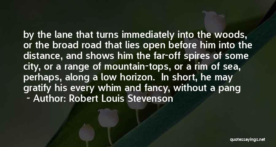 Turns In The Road Quotes By Robert Louis Stevenson