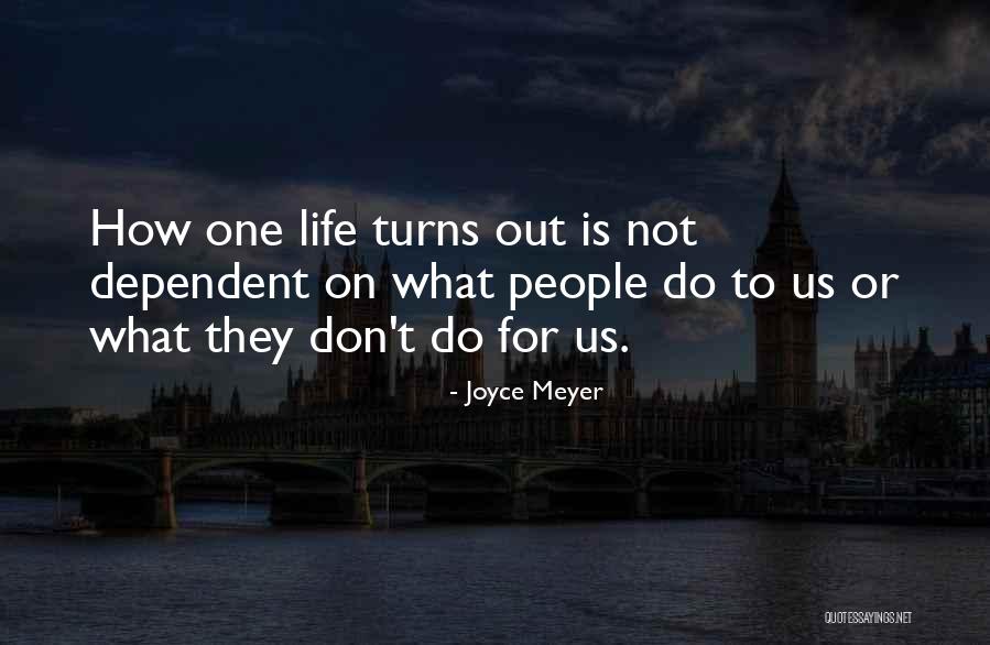 Turns Quotes By Joyce Meyer