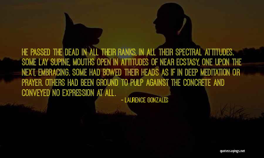 Turnt Song Quotes By Laurence Gonzales Turnt Song Quotes By Laurence Gonzales