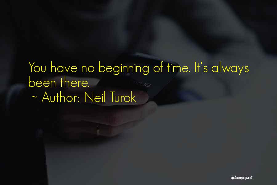 Turok 2 Quotes By Neil Turok