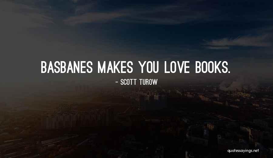 Turow Book Quotes By Scott Turow