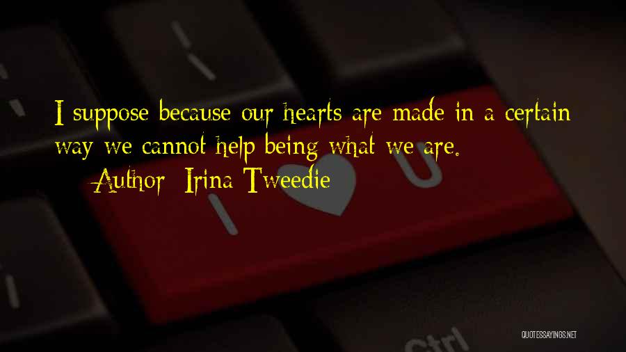 Turpibus Quotes By Irina Tweedie