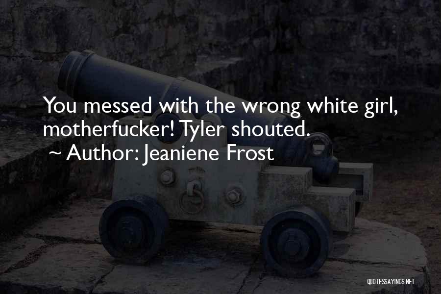 Turpibus Quotes By Jeaniene Frost