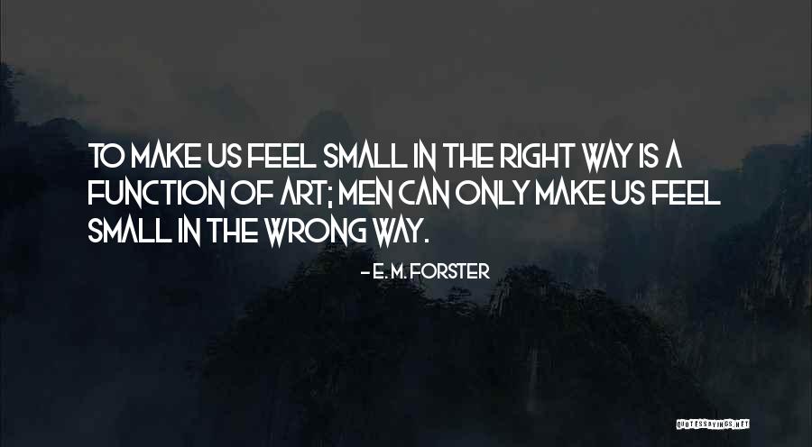 Turpide Quotes By E. M. Forster Turpide Quotes By E. M. Forster