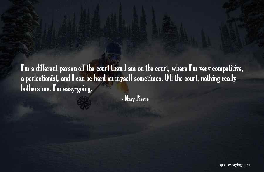 Turquin Vyssi Quotes By Mary Pierce Turquin Vyssi Quotes By Mary Pierce