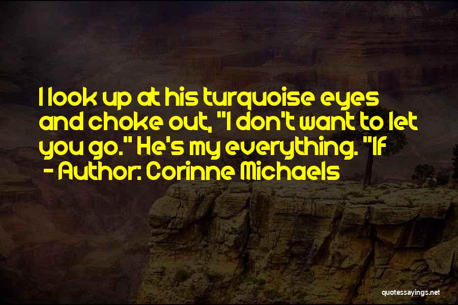 Turquoise Quotes By Corinne Michaels