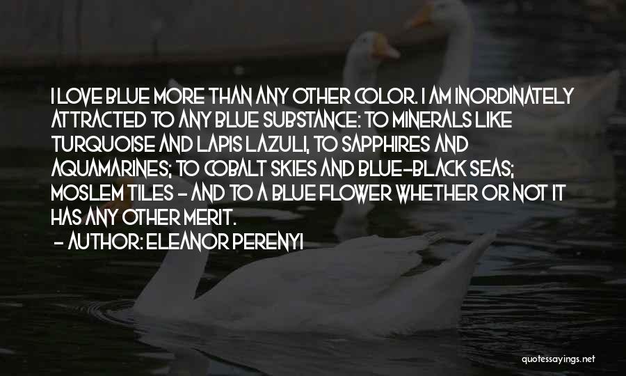 Turquoise Quotes By Eleanor Perenyi