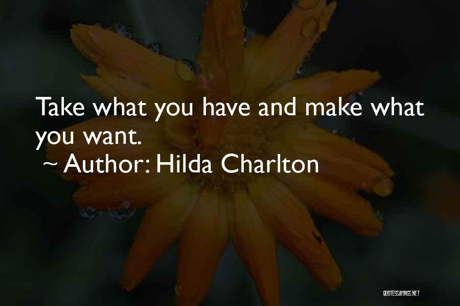 Turrubiartes Quotes By Hilda Charlton