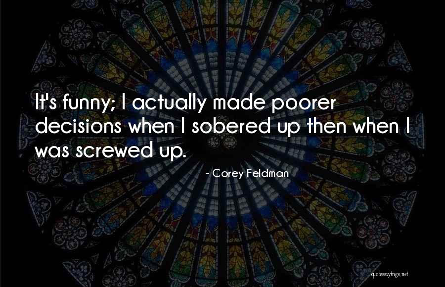 Turska Baklava Quotes By Corey Feldman Turska Baklava Quotes By Corey Feldman