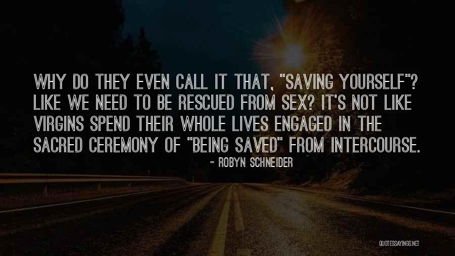 Turtelt Ubchen Quotes By Robyn Schneider Turtelt Ubchen Quotes By Robyn Schneider