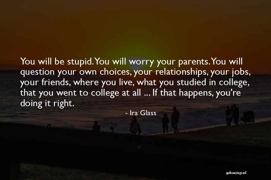 Turtia Quotes By Ira Glass Turtia Quotes By Ira Glass