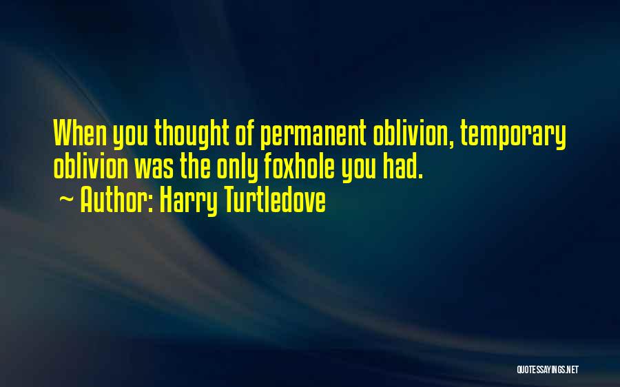 Turtledove Quotes By Harry Turtledove