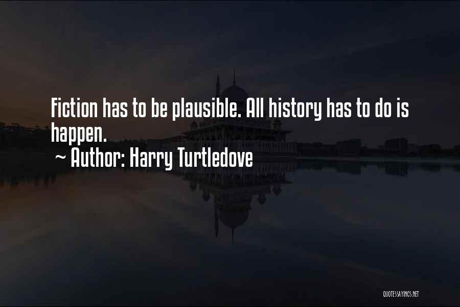 Turtledove Quotes By Harry Turtledove