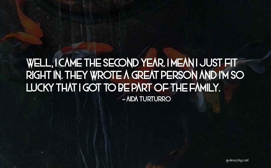 Turturro Family Quotes By Aida Turturro Turturro Family Quotes By Aida Turturro