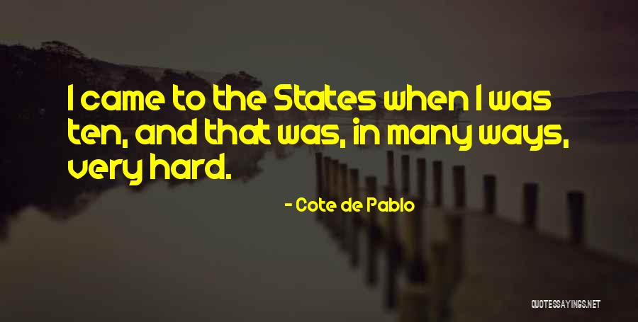 Turturro Family Quotes By Cote De Pablo Turturro Family Quotes By Cote De Pablo