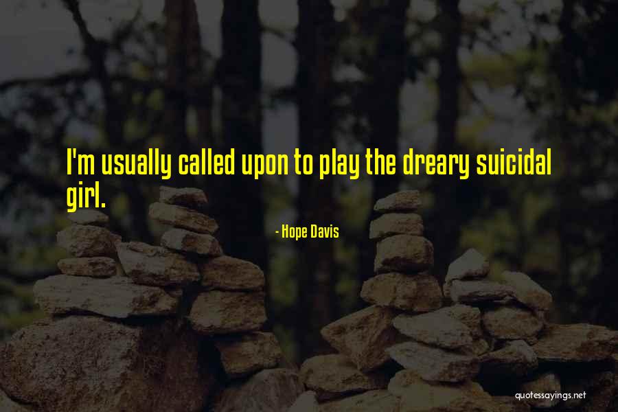 Turunnya Wahyu Quotes By Hope Davis Turunnya Wahyu Quotes By Hope Davis