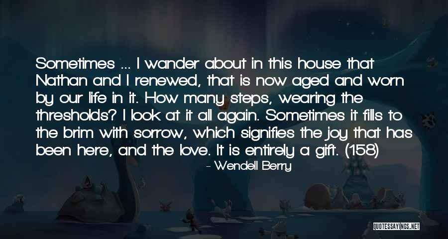 Turut Mengundang Quotes By Wendell Berry Turut Mengundang Quotes By Wendell Berry
