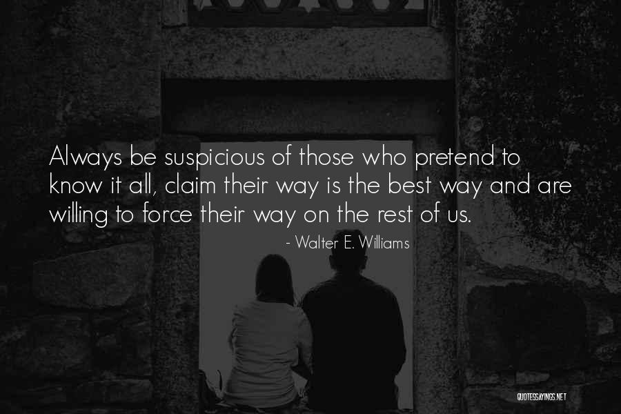 Turutan Quotes By Walter E. Williams Turutan Quotes By Walter E. Williams