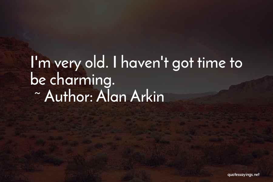 Turzii Quotes By Alan Arkin