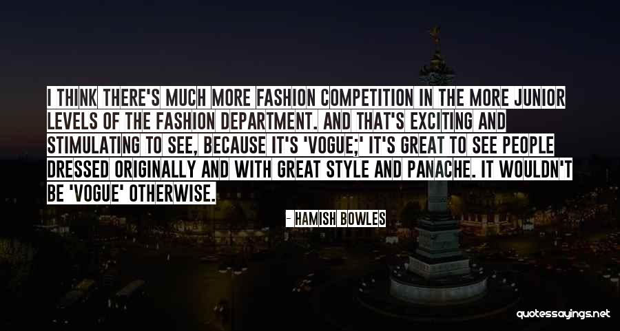 Tuscanos Quotes By Hamish Bowles Tuscanos Quotes By Hamish Bowles