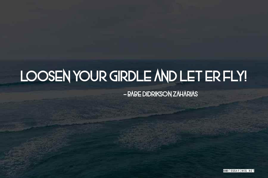 Tuscans Solvang Quotes By Babe Didrikson Zaharias Tuscans Solvang Quotes By Babe Didrikson Zaharias