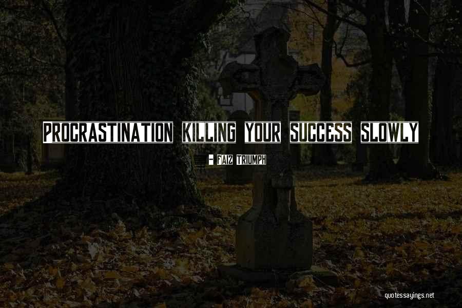Tuscans Solvang Quotes By Faiz Triumph Tuscans Solvang Quotes By Faiz Triumph