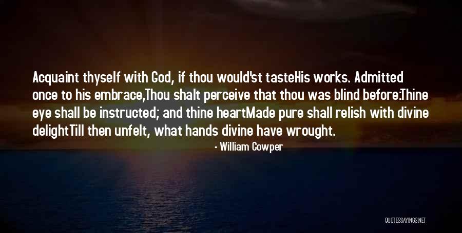 Tuscans Solvang Quotes By William Cowper Tuscans Solvang Quotes By William Cowper