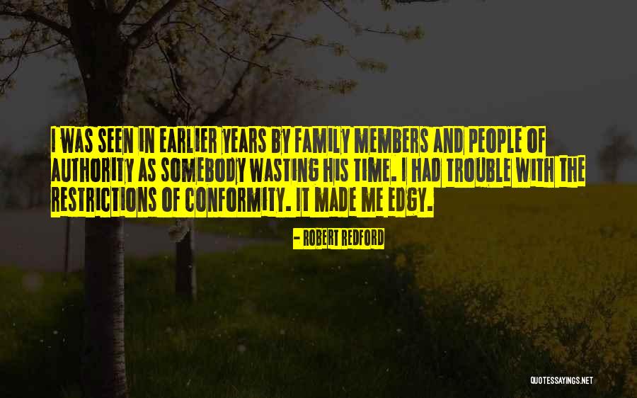 Tusesc De Mult Quotes By Robert Redford Tusesc De Mult Quotes By Robert Redford