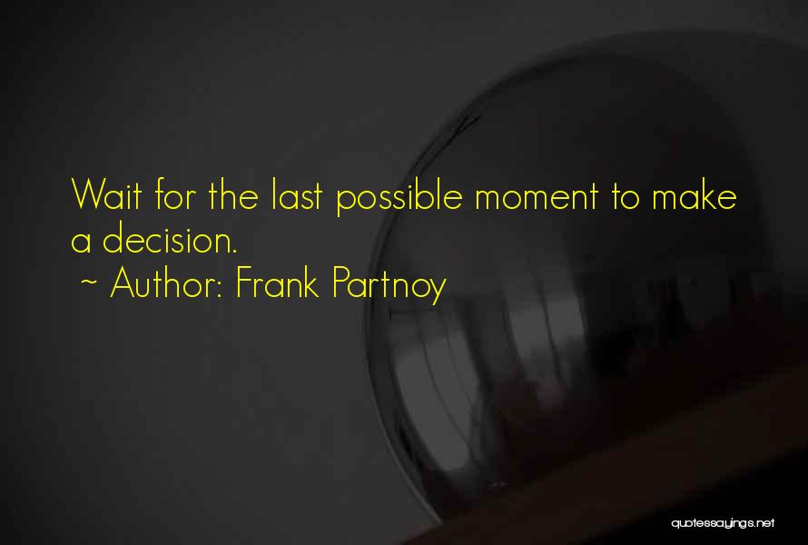 Tush Quotes By Frank Partnoy