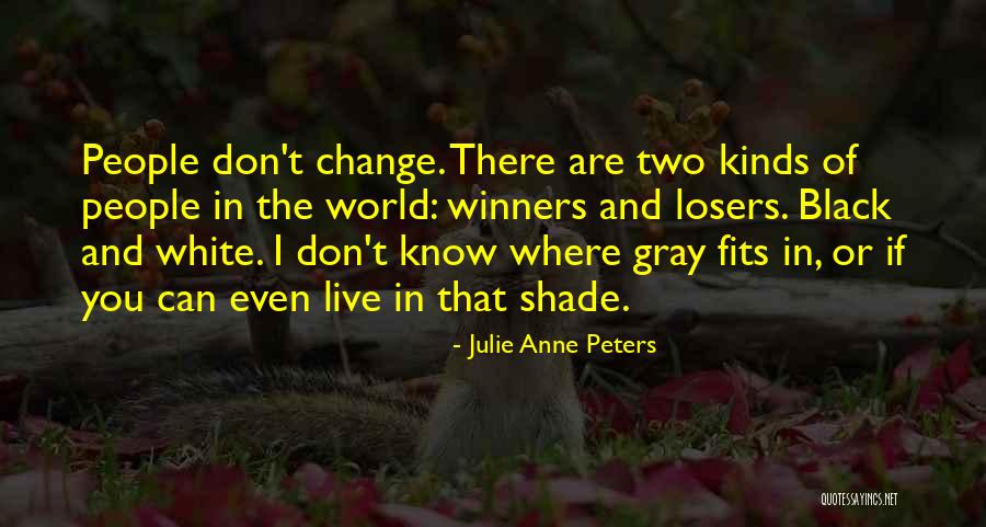 Tushar Kanti Ghosh Quotes By Julie Anne Peters Tushar Kanti Ghosh Quotes By Julie Anne Peters