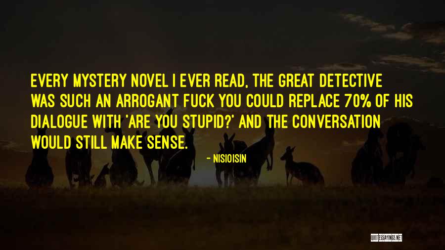 Tushar Kanti Ghosh Quotes By NisiOisiN Tushar Kanti Ghosh Quotes By NisiOisiN