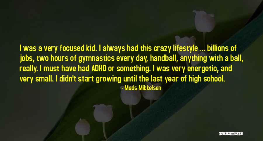 Tushar Raj Quotes By Mads Mikkelsen Tushar Raj Quotes By Mads Mikkelsen