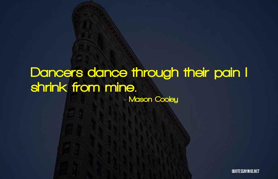 Tushar Raj Quotes By Mason Cooley Tushar Raj Quotes By Mason Cooley