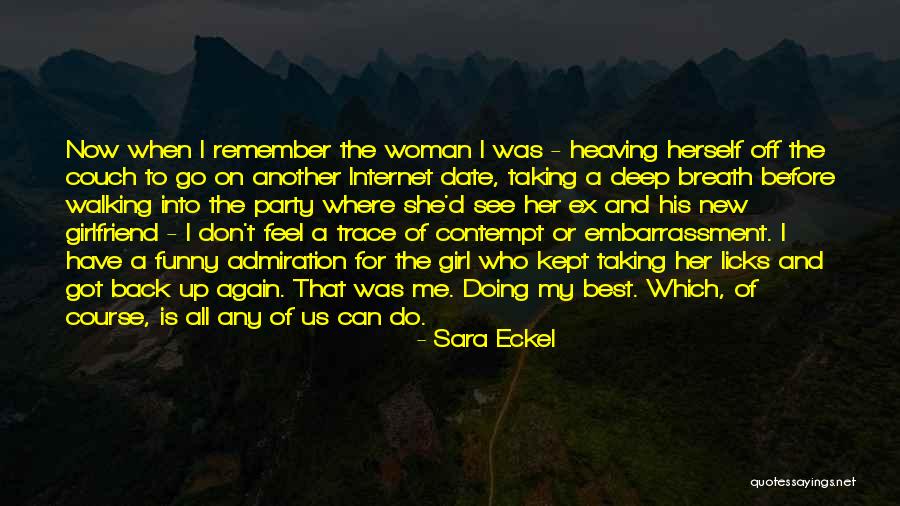 Tushar Raj Quotes By Sara Eckel Tushar Raj Quotes By Sara Eckel