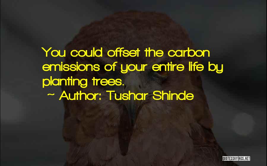Tushar Shinde Quotes 2265670