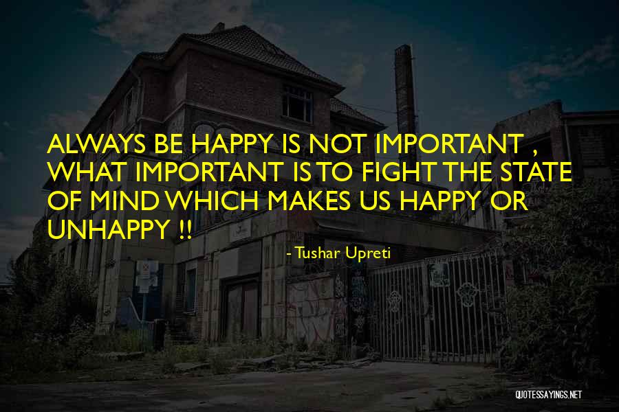 Tushar Upreti Quotes 1436857