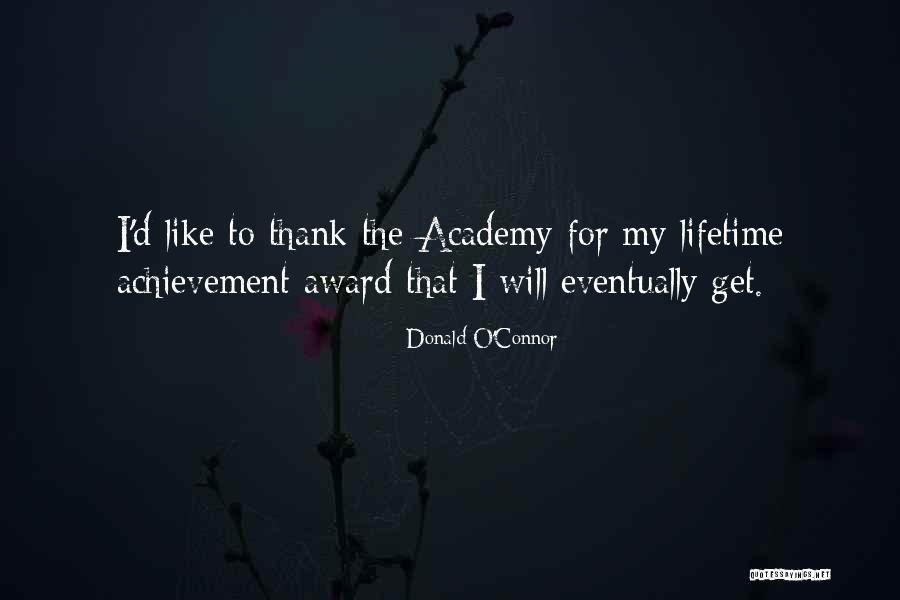 Tushaus And Associates Quotes By Donald O'Connor Tushaus And Associates Quotes By Donald O'Connor