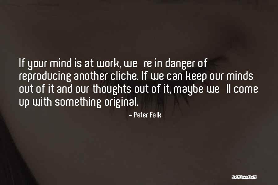 Tushi Mecxvare Quotes By Peter Falk Tushi Mecxvare Quotes By Peter Falk
