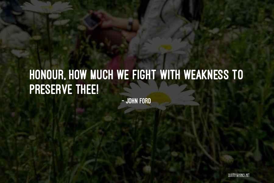 Tushkan Quotes By John Ford