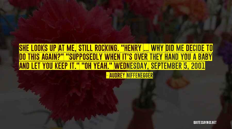 Tusiime High School Quotes By Audrey Niffenegger Tusiime High School Quotes By Audrey Niffenegger