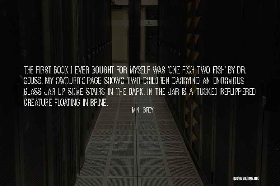 Tusked Quotes By Mini Grey Tusked Quotes By Mini Grey